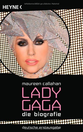 Stock image for Lady Gaga: Die Biografie for sale by medimops
