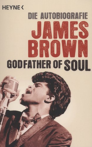 Beispielbild fr Godfather of Soul: Die Autobiografie zum Verkauf von medimops