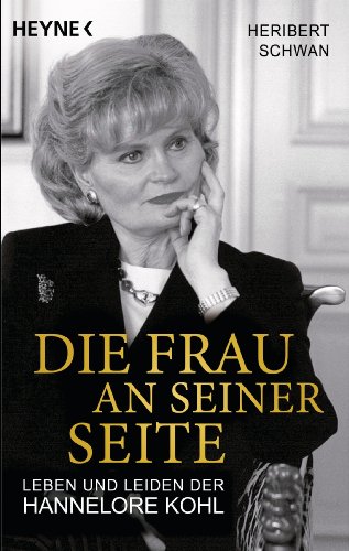 Die Frau an seiner Seite - Heribert Schwan