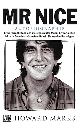Mr Nice: Autobiographie (German Version) - Howard Marks, Carola Giese