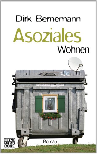Beispielbild fr Asoziales Wohnen: Roman zum Verkauf von medimops