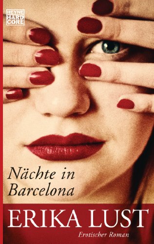 Beispielbild fr Nchte in Barcelona: Erotischer Roman zum Verkauf von medimops