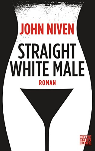 Imagen de archivo de Straight White Male: Roman a la venta por BooksRun