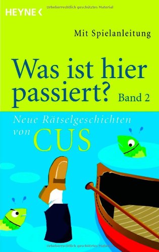 Beispielbild fr Was ist hier passiert? Band 2: Neue Rtselgeschichten von CUS zum Verkauf von medimops