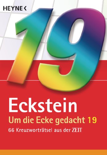 Beispielbild fr Um die Ecke gedacht 19: 66 Kreuzwortrtsel aus der ZEIT zum Verkauf von medimops