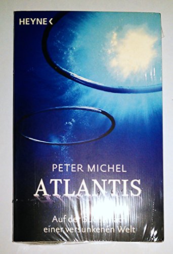 Beispielbild fr Atlantis: Auf der Suche nach einer versunkenen Welt zum Verkauf von medimops