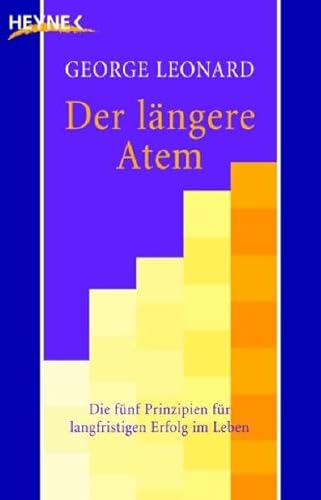 Beispielbild fr Der lngere Atem: Die fnf Prinzipien fr langfristigen Erfolg im Leben zum Verkauf von Volker Ziesing