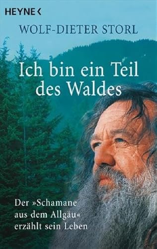 Imagen de archivo de Ich bin ein Teil des Waldes: Der "Schamane aus dem Allgu" erzhlt sein Leben a la venta por medimops