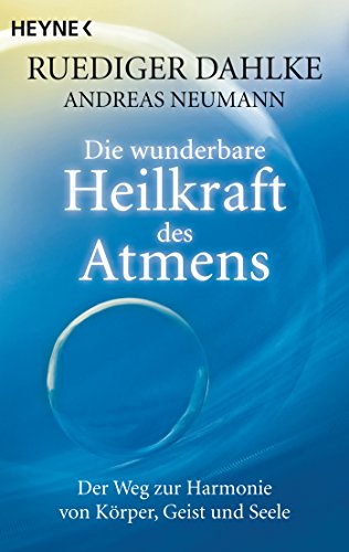 Stock image for Die wunderbare Heilkraft des Atmens -Language: german for sale by GreatBookPrices