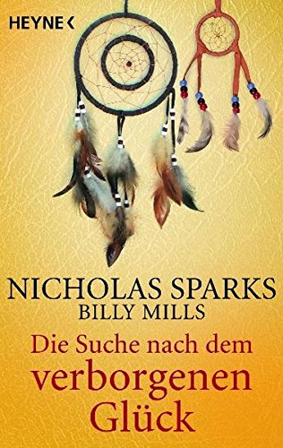 Die Suche nach dem verborgenen Glück - Sparks, Nicholas und Billy Mills