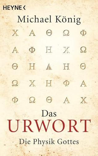 Stock image for Das Urwort: Die Physik Gottes for sale by medimops