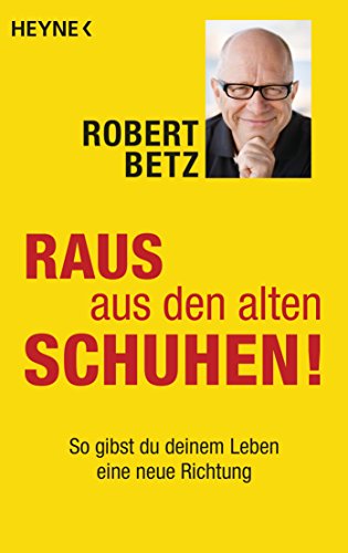 Stock image for Raus aus den alten Schuhen! -Language: german for sale by GreatBookPrices
