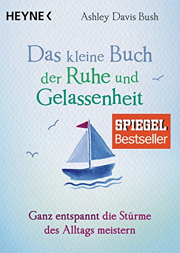 Stock image for Das kleine Buch der Ruhe und Gelassenheit -Language: german for sale by GreatBookPrices