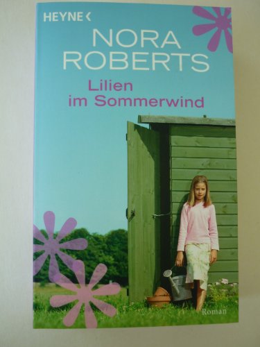 Beispielbild fr Lilien im Sommerwind. Roman Roberts, Nora zum Verkauf von tomsshop.eu