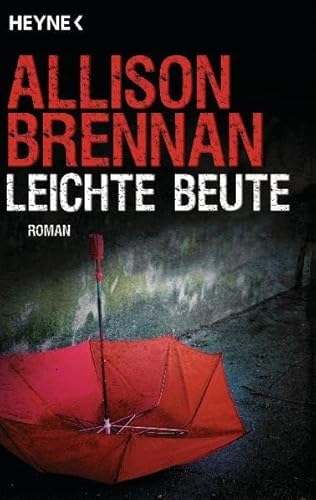 Leichte Beute (9783453722330) by Allison Brennan