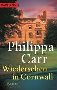 Wiedersehen in Cornwall (9783453770119) by Philippa Carr