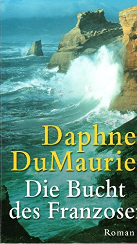 9783453770348: Die Bucht des Franzosen - DuMaurier Daphne