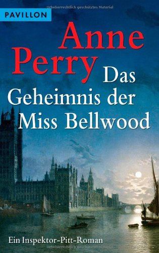 9783453771215: Das Geheimnis der Miss Bellwood: Ein Inspektor-Pitt-Roman