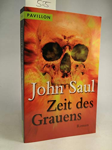 Zeit des Grauens (9783453771802) by John Saul