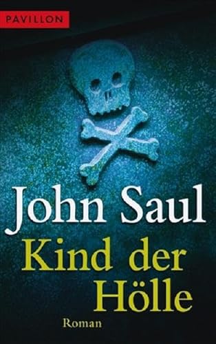 Kind der HÃ¶lle (9783453772168) by John Saul