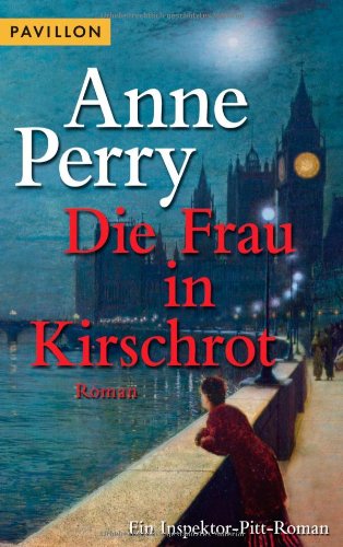 9783453772335: Die Frau in Kirschrot: Ein Inspektor-Pitt-Roman