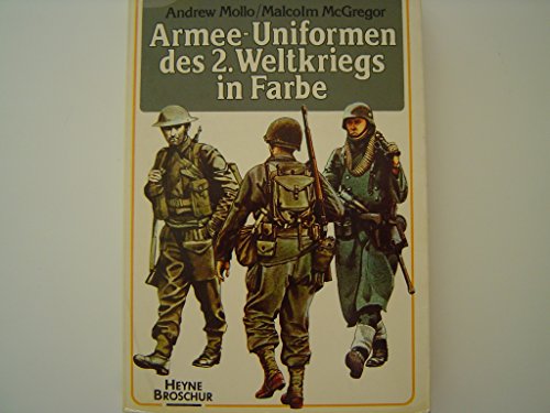Stock image for Armee- Uniformen des Zweiten Weltkriegs in Farbe for sale by Bernhard Kiewel Rare Books