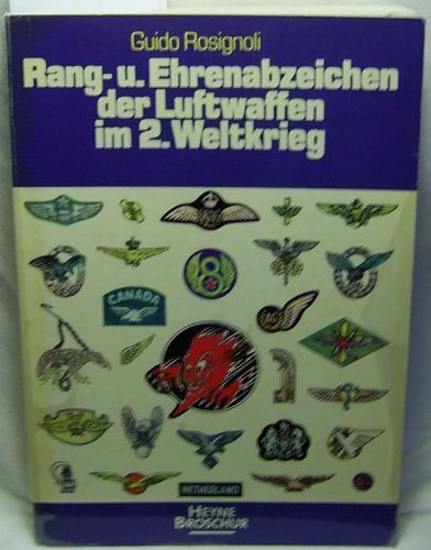 Imagen de archivo de Rang- und Ehrenabzeichen der Luftwaffen im Zweiten Weltkrieg a la venta por medimops