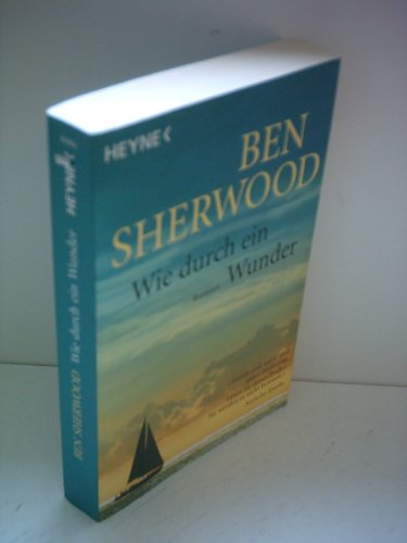 Wie durch ein Wunder (9783453810518) by Ben Sherwood