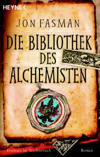 Beispielbild fr Die Bibliothek des Alchemisten: Roman zum Verkauf von medimops
