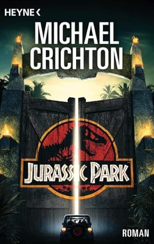 Jurassic Park: Roman - Crichton, Michael und Klaus Berr