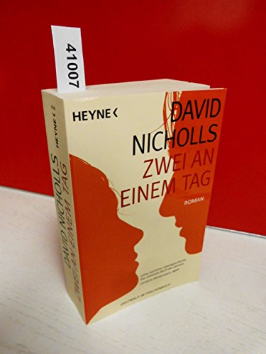 Zwei an einem Tag : Roman. David Nicholls. Aus dem Engl. von Simone Jakob - Nicholls, David