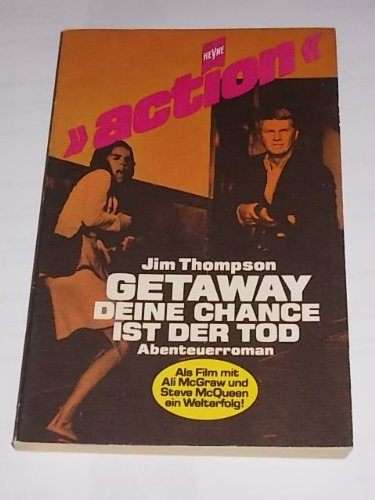 Beispielbild fr Getaway, deine Chance ist der Tod zum Verkauf von Gerald Wollermann