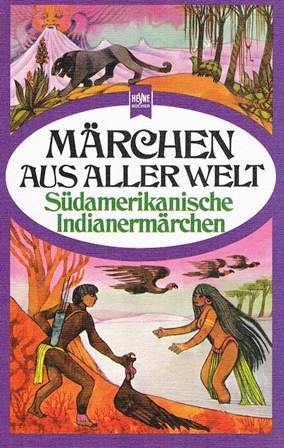 Stock image for Ma rchen aus aller Welt: Su damerika (German Edition) for sale by ThriftBooks-Atlanta
