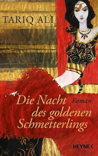 Die Nacht des goldenen Schmetterlings - Tariq Ali