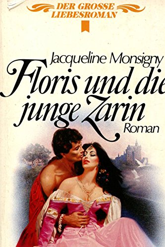 Stock image for Floris und die junge Zarin. Roman. for sale by Gabis Bcherlager
