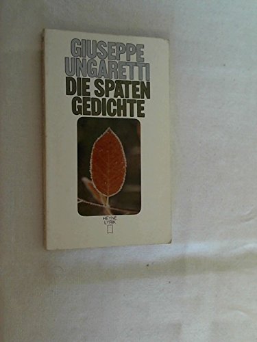 Stock image for Die späten Gedichte (Italienisch / deutsch) for sale by 3 Mile Island
