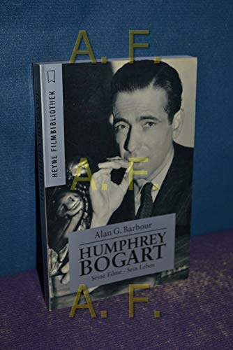 Beispielbild für Humphrey Bogart. Seine Filme- Sein Leben. zum Verkauf von Worpsweder Antiquariat