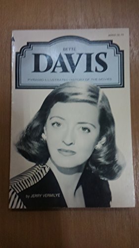 Bette Davis : ihre Filme, ihr Leben. von. [Dt. Übers.: Alfred Dunkel] / Heyne-Bücher / 32 / Heyne-Filmbibliothek ; 4 - Vermilye, Jerry