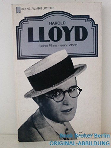 Beispielbild fr Harold Lloyd. Seine Filme - sein Leben. zum Verkauf von medimops