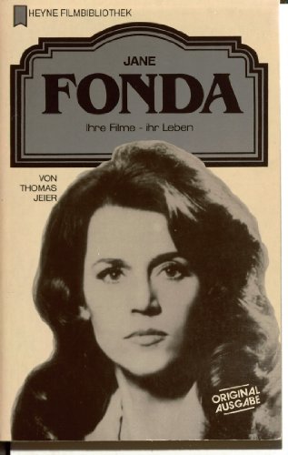 Beispielbild fr Jane Fonda. Ihre Filme - ihr Leben. Heyne Filmbibliothek Nr. 26 zum Verkauf von Hylaila - Online-Antiquariat