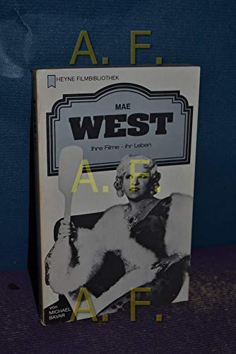Beispielbild fr Mae West. Ihre Filme - ihr Leben. zum Verkauf von DER COMICWURM - Ralf Heinig