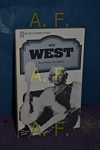 Stock image for Mae West. Ihre Filme - ihr Leben. for sale by DER COMICWURM - Ralf Heinig