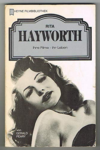 Stock image for Rita Hayworth. Ihre Filme, ihr Leben. for sale by Versandantiquariat Felix Mcke