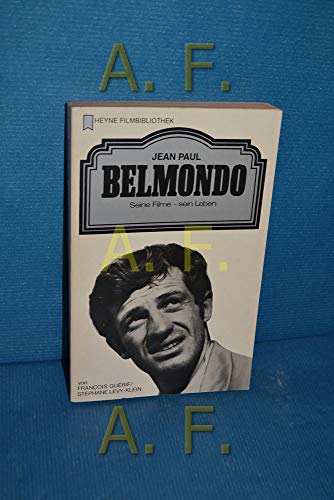 9783453860322: Jean Paul Belmondo. Seine Filme - sein Leben.