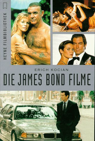 Beispielbild fr Heyne Filmbibliothek und Fernsehbibliothek, Nr.44, Die James-Bond-Filme zum Verkauf von medimops