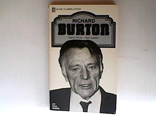 Beispielbild fr Richard Burton. Seine Filme, sein Leben. zum Verkauf von medimops