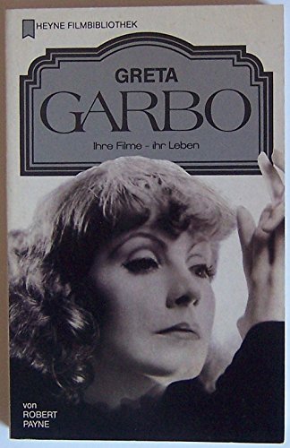 Imagen de archivo de Greta Garbo : Ihre Filme, ihr Leben a la venta por P.C. Schmidt, Bookseller