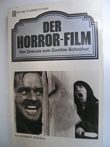 Beispielbild fr Der Horror - Film. Von Dracula zum Zombie- Schocker. zum Verkauf von medimops