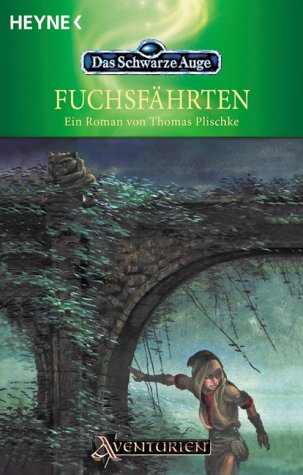 Fuchsfährten (Das Schwarze Auge, Band 72) - Thomas Plischke