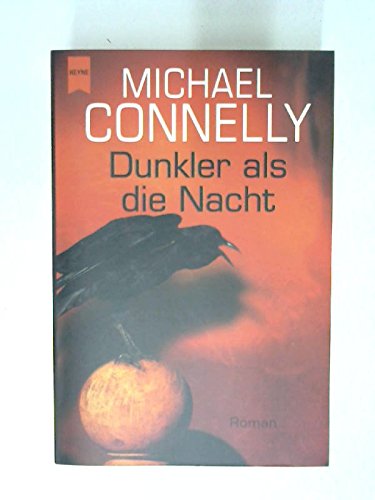 Dunkler als die Nacht - Michael, Connelly